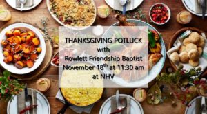Thanksgiving Potluck @ New Horizon Vineyard Church | Rowlett | Texas | United States